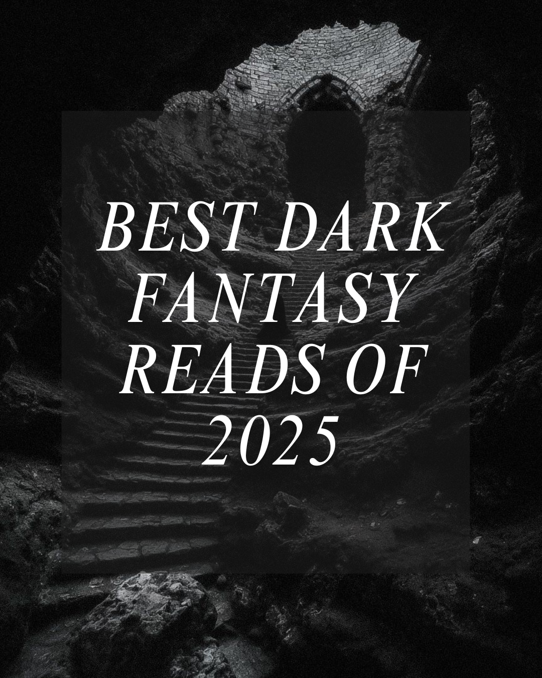 My Best Dark Fantasy Reads of 2025